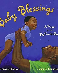 Baby Blessings: A Prayer for the Day You Are Born