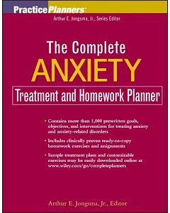 The Complete Anxiety Treatment and Homework Planner