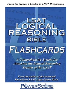 LSAT Logical Reasoning Bible Flashcards