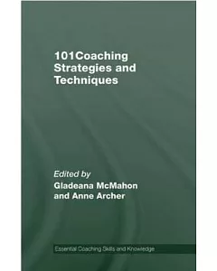 101 Coaching Strategies and Techniques