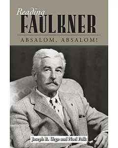 Reading Faulkner: Absalom, Absalom!