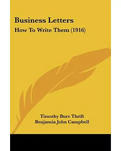 Business Letters: How to Write Them