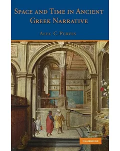 Space and Time in Ancient Greek Narrative