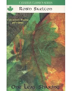 One Leaf Shaking: Collected Poems 1977-1990