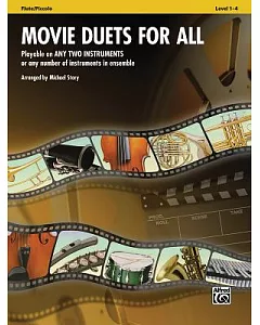 Movie Duets for All: Flute, Piccolo