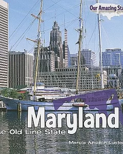 Maryland: The Old Line State