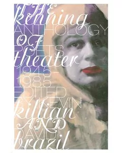 The Kenning Anthology of Poets Theater: 1945-1985