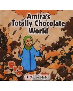Amira’s Totally Chocolate World