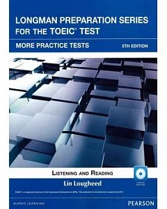 Longman Preparation Series for the New TOEIC Test: More Practice Tests 5/E With MP3/AnswerKey