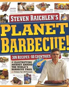 Planet Barbecue!: An Electrifying Journey Around The World’s Barbecue Trail