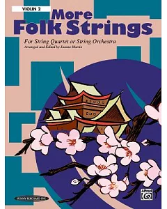 More Folk Strings: String Quartet or String Orchestra