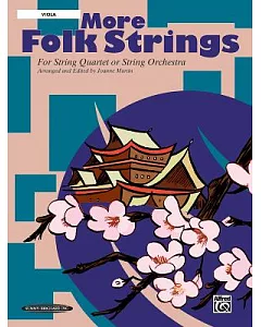 More Folk Strings: String Quartet or String Orchestra