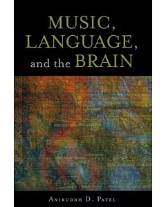 Music, Language, and the Brain