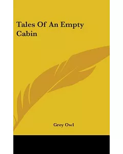 Tales of an Empty Cabin