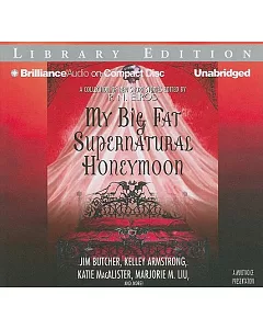 My Big Fat Supernatural Honeymoon: Library Edition