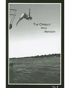 The Offbeat: With Abandon