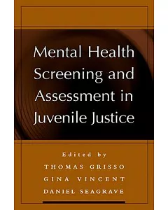 Mental Health Screening And Assessment In Juvenile Justice