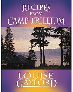 Recipes from Camp Trillium