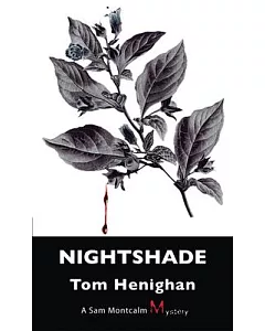 Nightshade: A Sam Montcalm Mystery