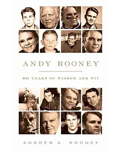 Andy Rooney: 60 Years of Wisdom and Wit