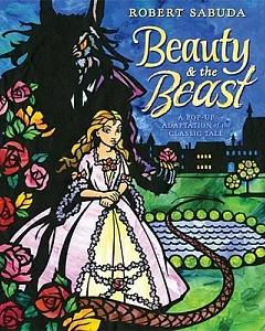 Beauty & the Beast: A Classic Collectible Pop-Up