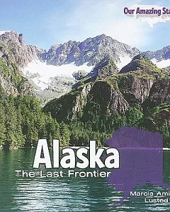 Alaska: The Last Frontier