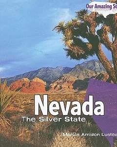 Nevada: The Silver State