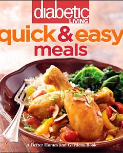 Diabetic Living Quick & Easy Meals