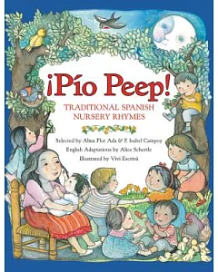 Pio Peep!: Traditional Spanish Nursery Rhymes