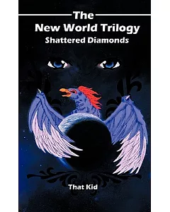 The New World Trilogy: Shattered Diamonds