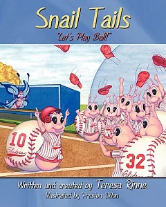 Snail Tails: Let’s Play Ball!