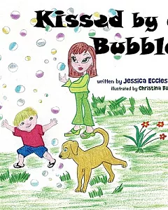 Kissed by a Bubble