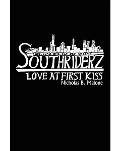 Southriderz: Love at First Kiss