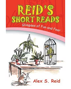 Reid’s Short Read’s: Glimpses of Fun and Fear