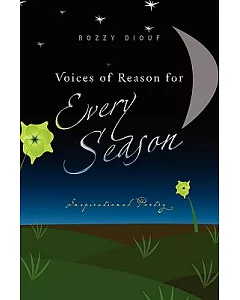 Voices of Reason for Every Season: Inspirational Poetry