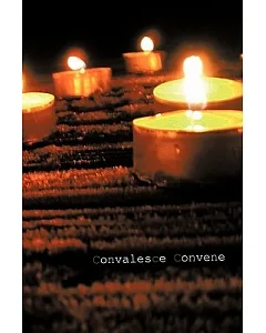 Convalesce Convene