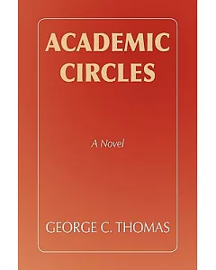 Academic Circles: A Novel