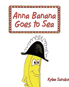 Anna Banana Goes to Sea
