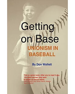 Getting on Base: Unionism in Baseball