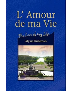 L’ Amour De Ma Vie