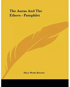 The Auras and the Ethers