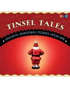 Tinsel Tales: Favorite Christmas Stories from NPR