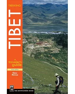 Trekking Tibet: A Traveler’s Guide