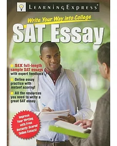 Write Your Way into College: Master the SAT Essay