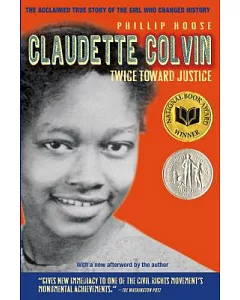 Claudette Colvin: Twice Toward Justice