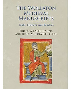 The Wollaton Medieval Manuscripts: Texts, Owners and Readers