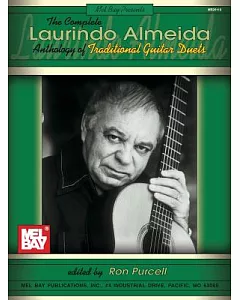 The Complete Laurindo almeida Anthology of Traditional Guitar Duets