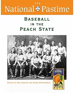 The National Pastime: Baseball in the Peach State, 2010