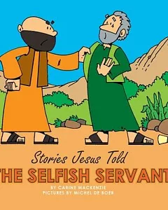 The Selfish Servant