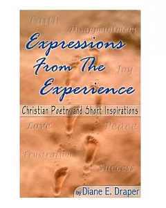 Expressions from the Experience: Christian Poetry and Short Inspirations